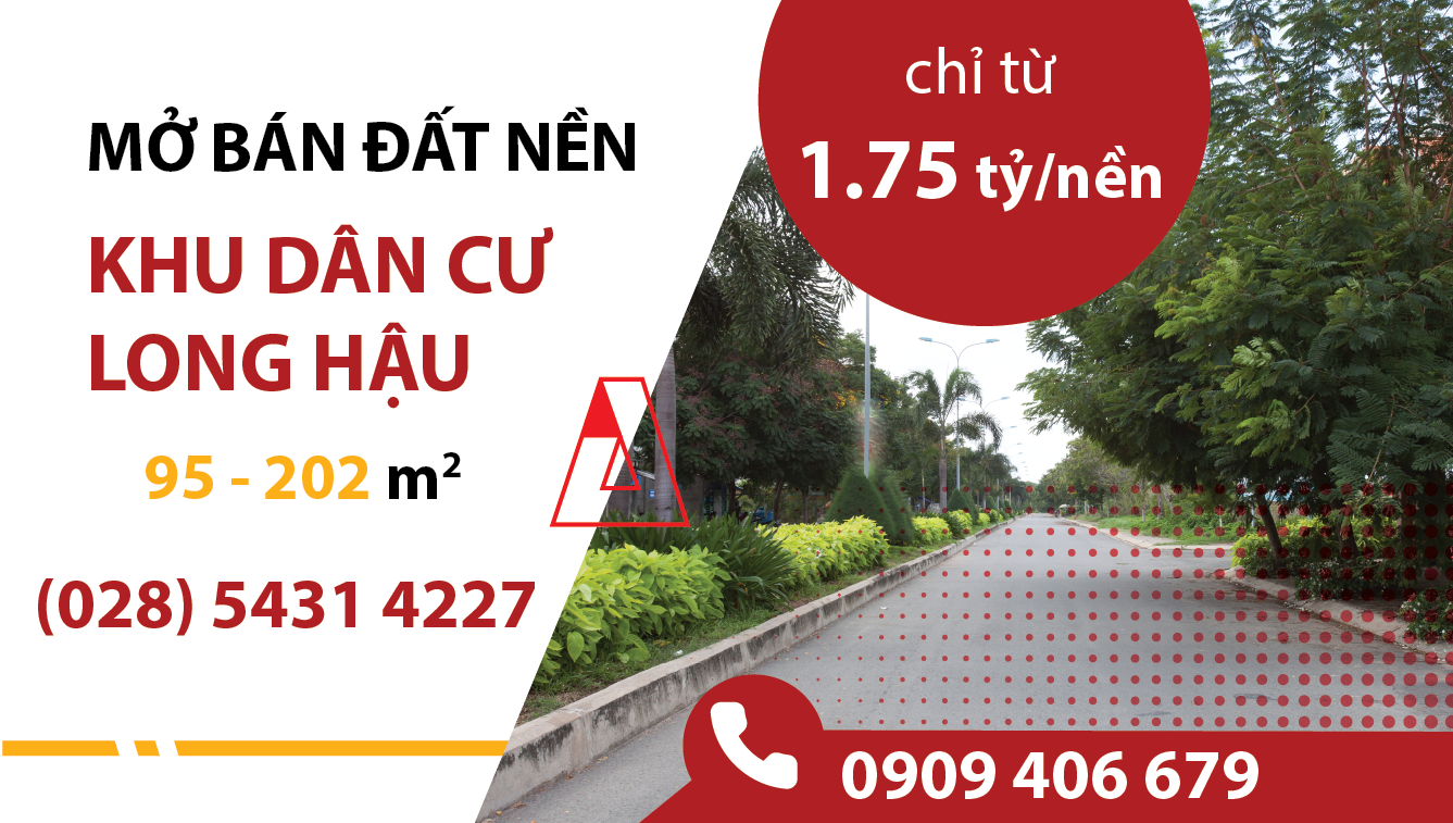 MỞ BÁN ĐẤT NỀN KHU DÂN CƯ LONG HẬU - ĐỢT CUỐI - NĂM 2020