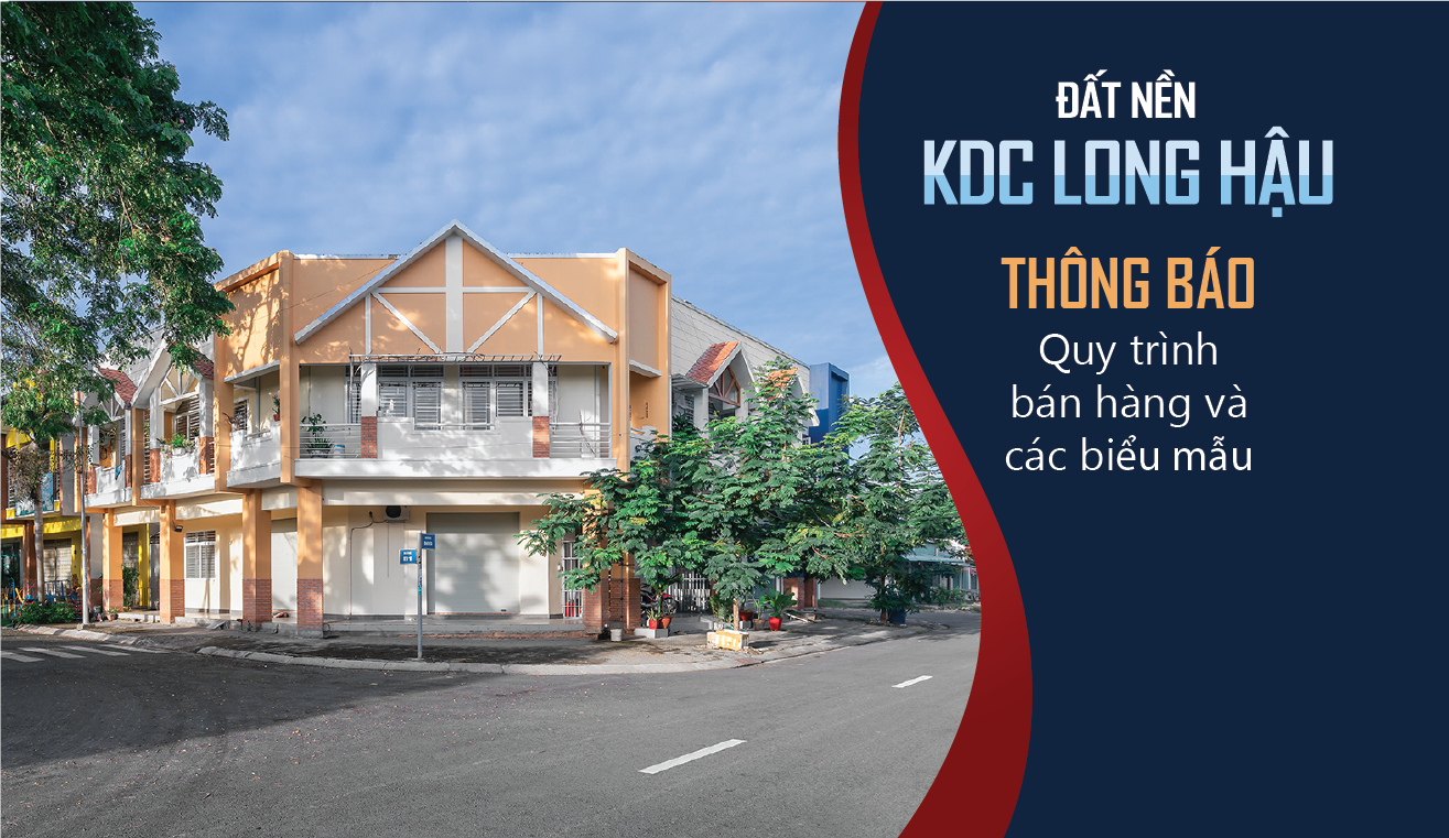 Thông báo quy định đối với công tác tổ chức bán hàng 27/11/2021 - đất nền Khu dân cư và tái định cư Long Hậu